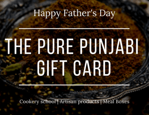 The perfect Father's Day gift.Pure Punjabi Gift Card Father's Day